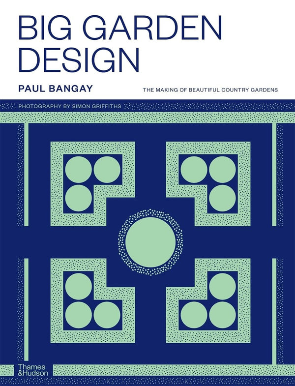Paul Bangay / Big Garden Design