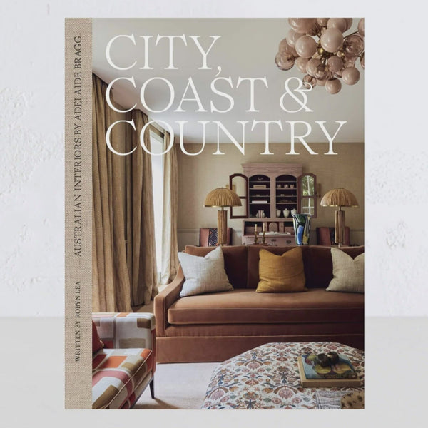 City, Coast + Country / Adelaide Bragg