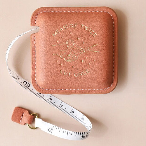 Tape Measure / Measure Twice