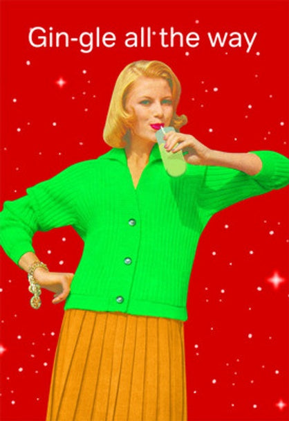 Gin-gle All The Way Card