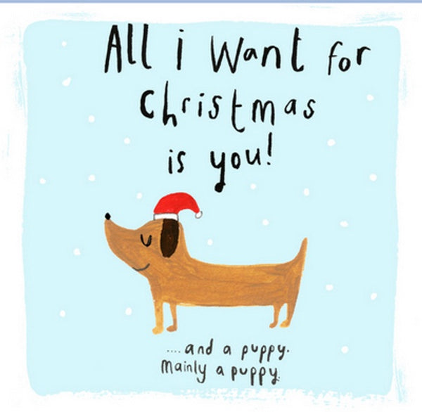 All I Want For Christmas Is You Card