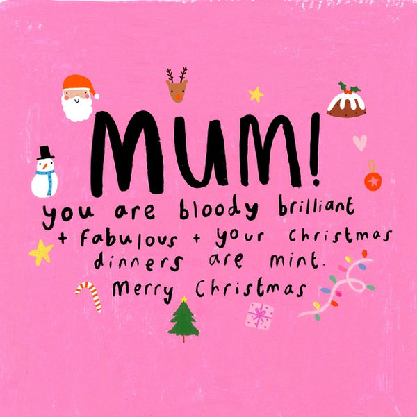 Bloody Brilliant Mum Card